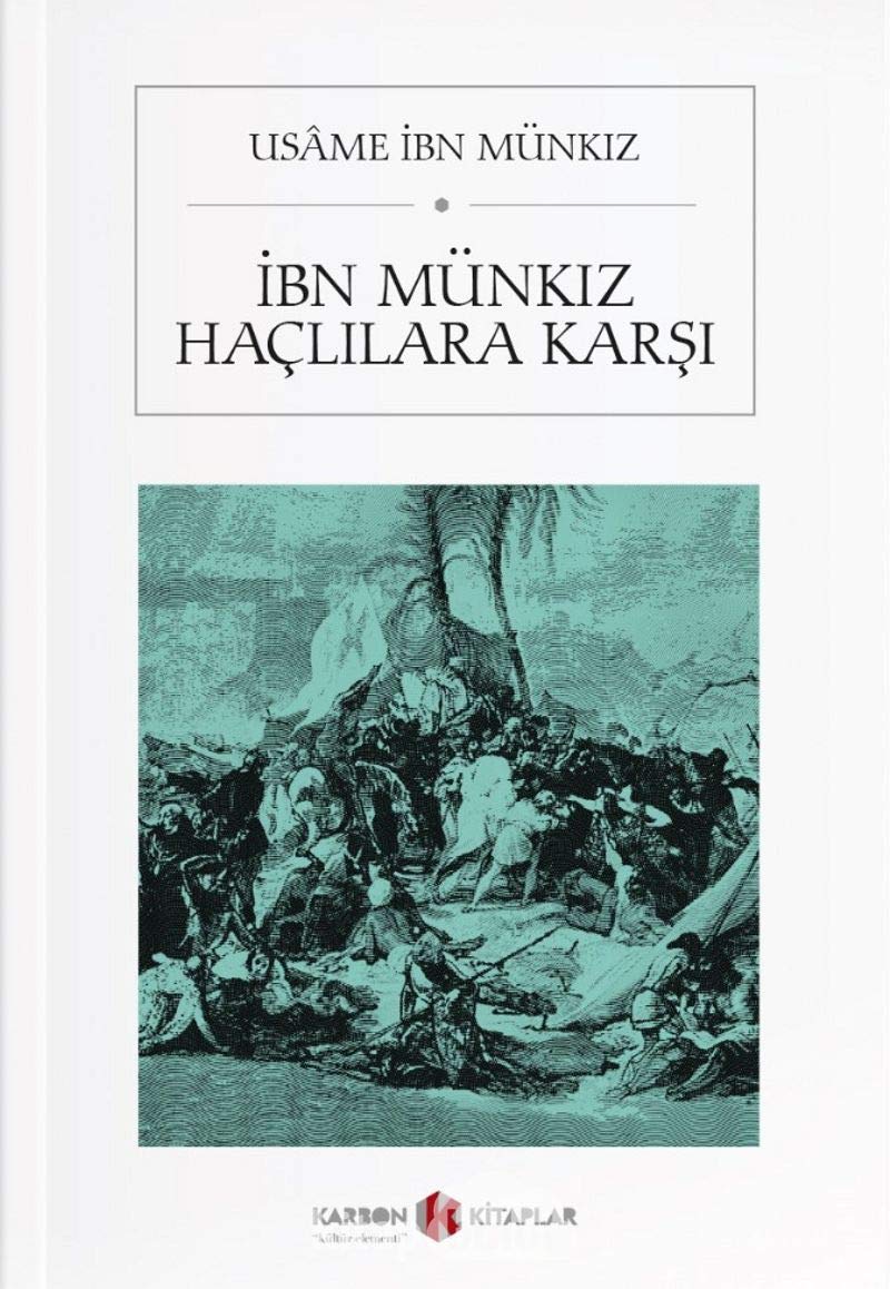 Ibn Münkiz Haclilara Karsi Books