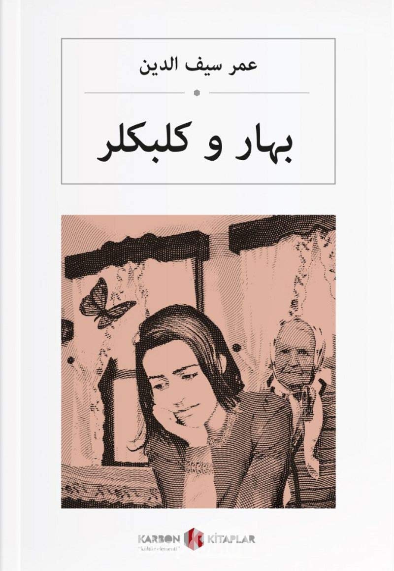Bahar ve Kelebekler (Osmanlica) Books