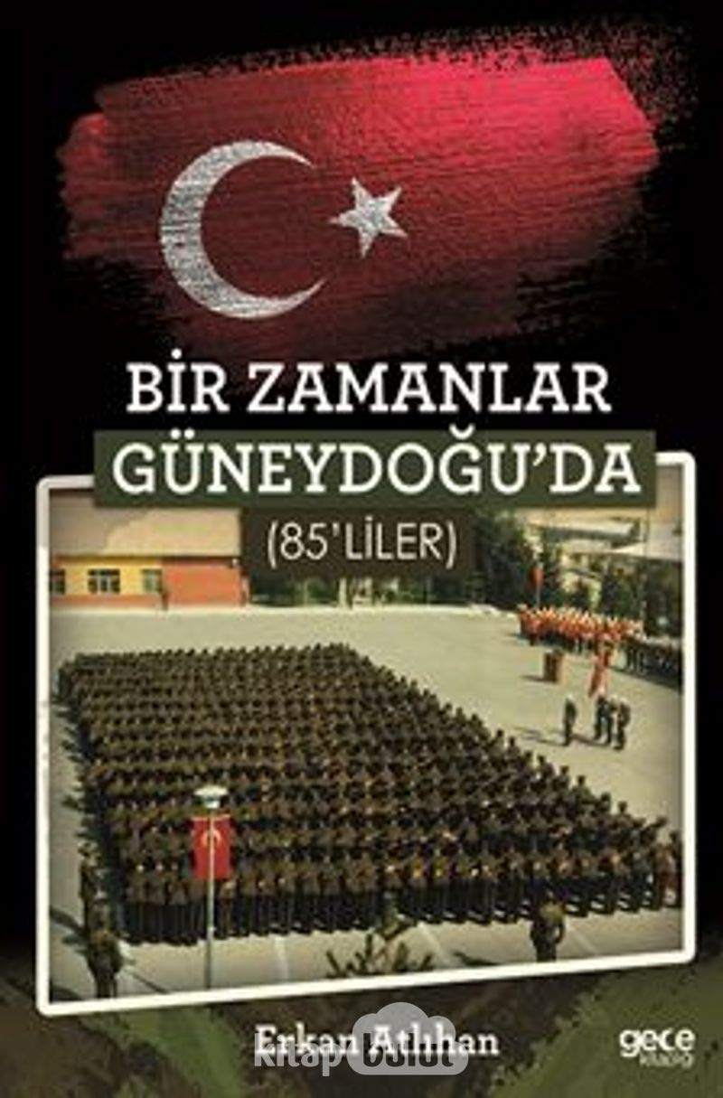 Bir Zamanlar Günydoguda 85 ' liler Books