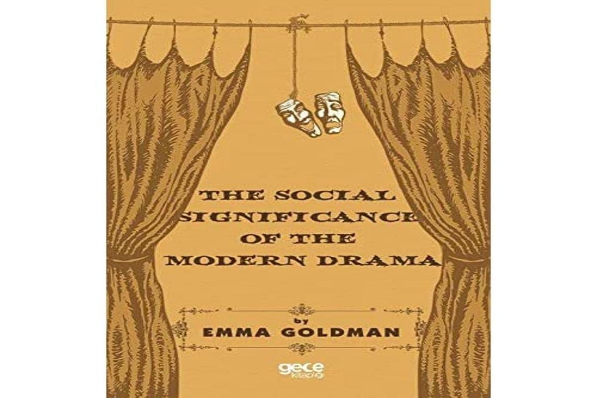 The Social Significance Of The Modern Drama Books