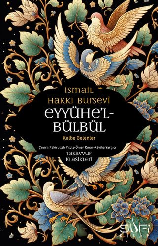 Eyyühel Bülbül - Kalbe Gelenler Religion & Esotericism