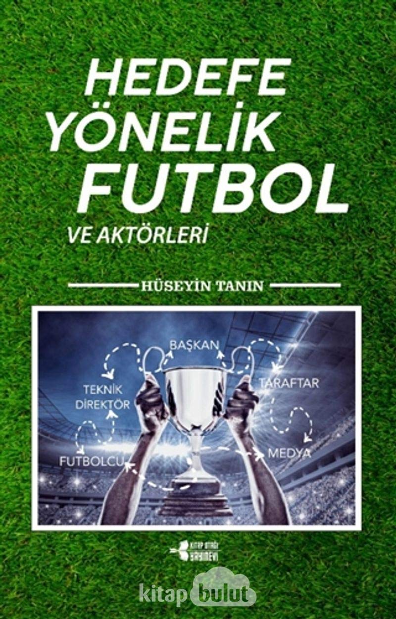 Hedefe Yönelik Futbol ve Aktörleri Books