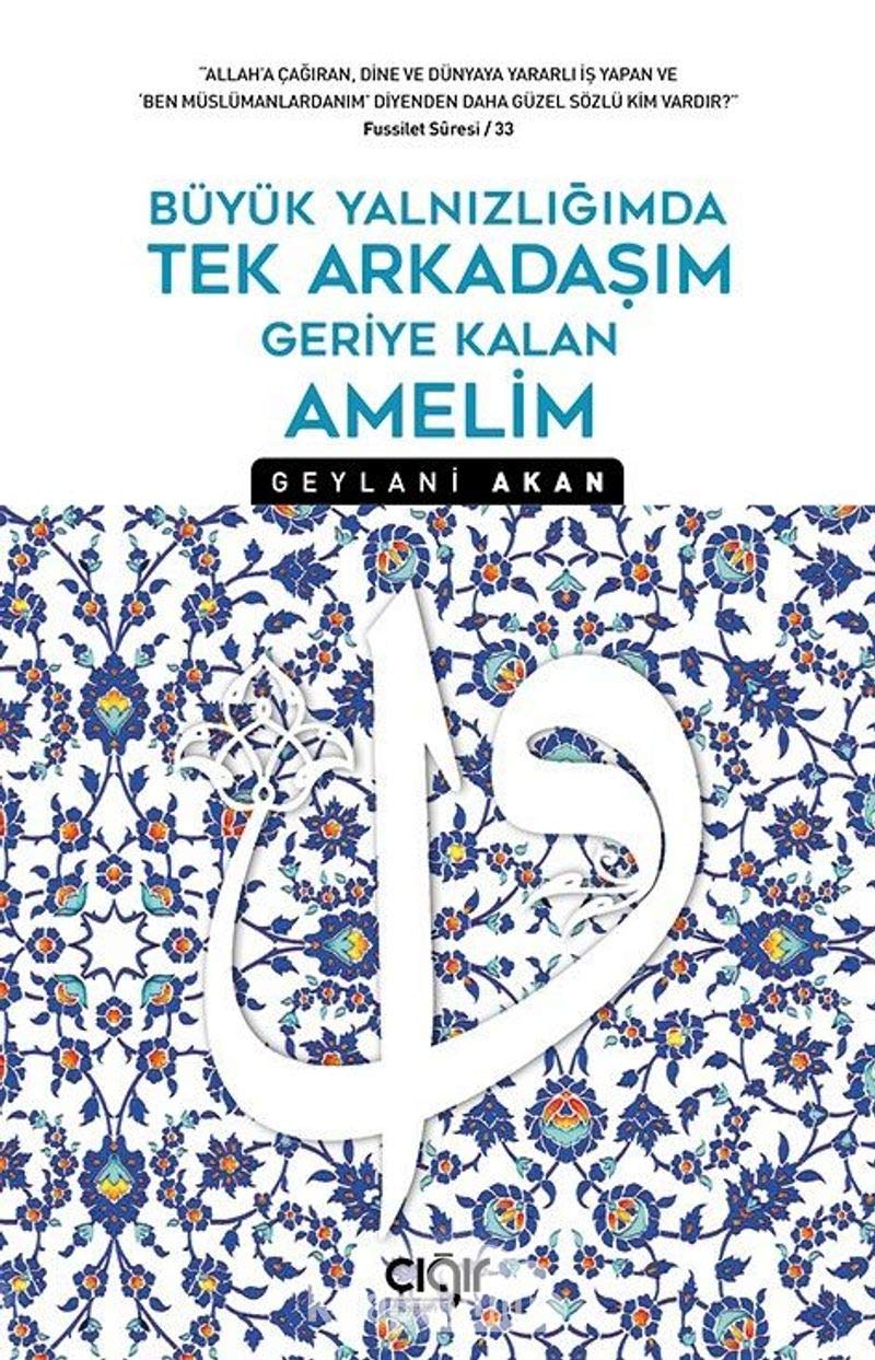 Büyük Yalnızlığımda Tek Arkadaşım Geriye Kalan Amelim Books