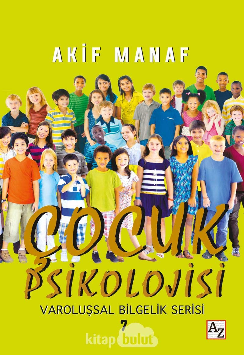 Varoluşsal Bilgelik Serisi 7 - Çocuk Psikolojisi book