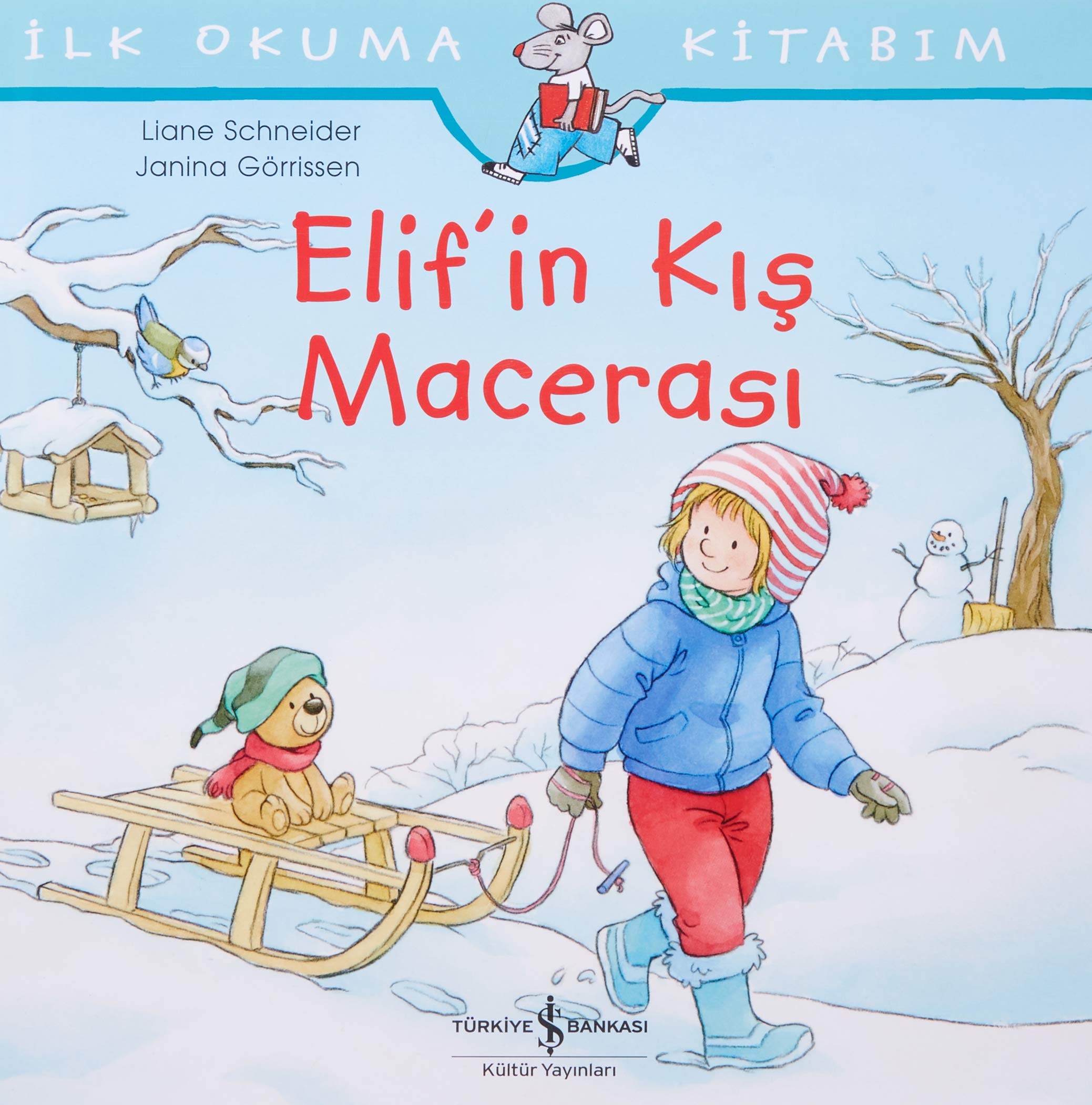 Elifin Kis Macerasi: Ilk Okuma Kitabim: İlk Okuma Kitabım Fairy Tales & Legends