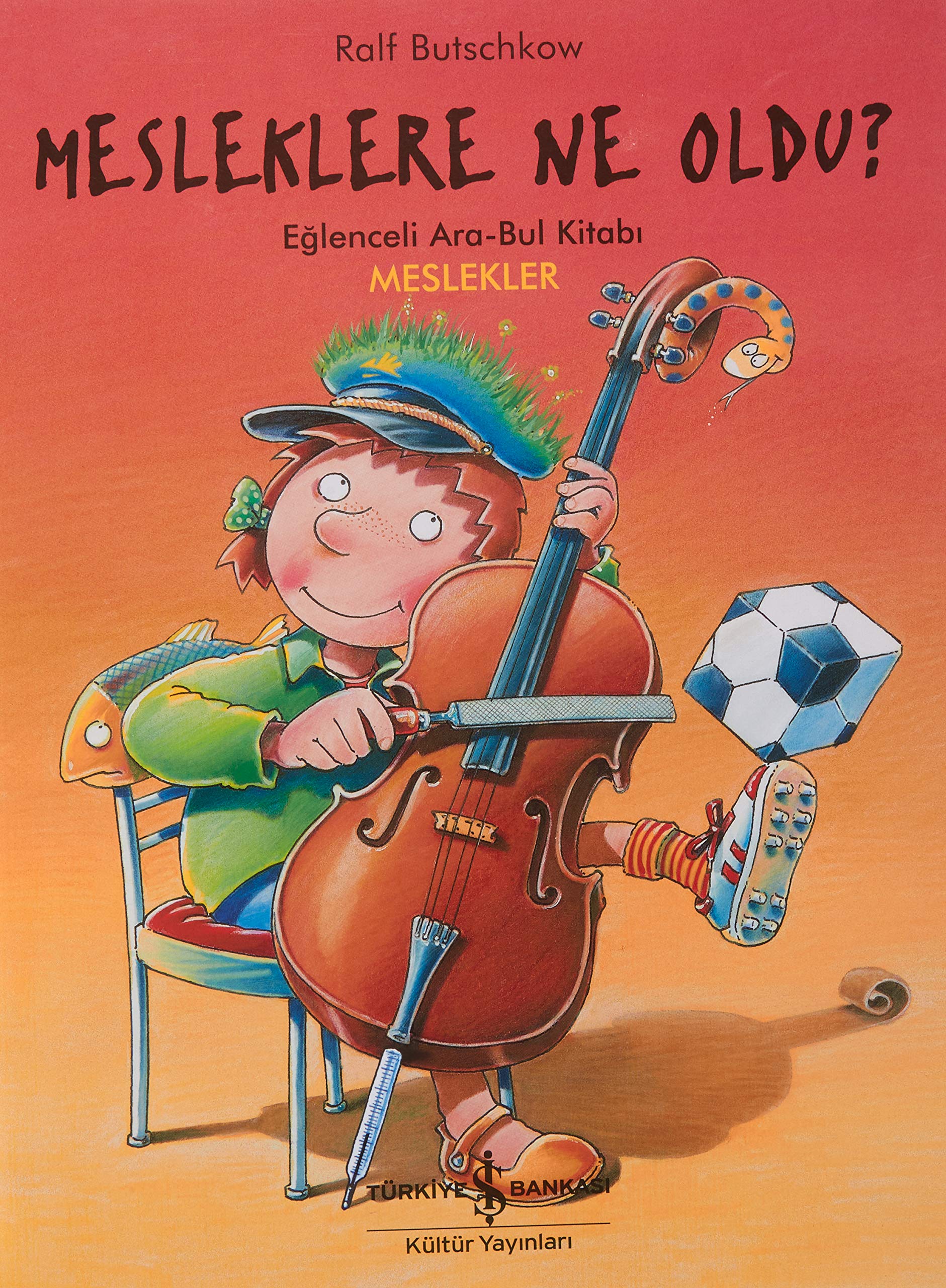 Mesleklere Ne Oldu?: Eğlenceli Ara-Bul Kitabı Meslekler book