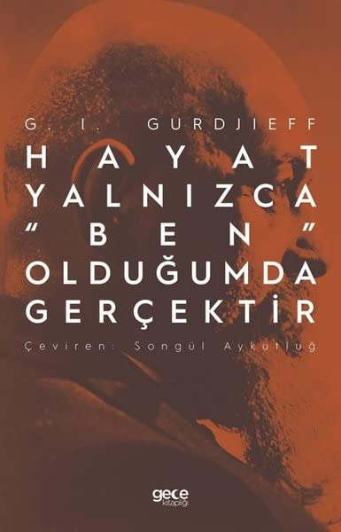 Hayat Yalnızca Ben Olduğumda Gerçektir Books