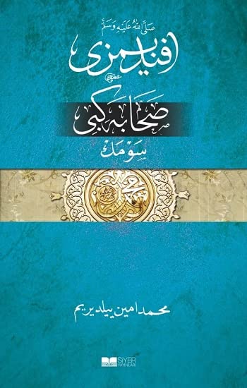 Efendimizi Sahabe gibi Sevmek - Osmanlica Books