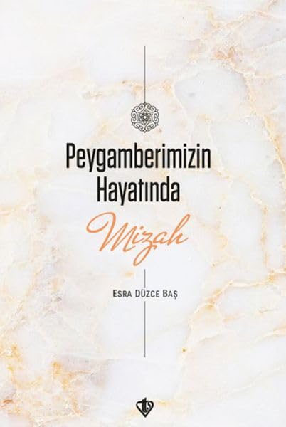 Peygamberimizin Hayatında Mizah Books