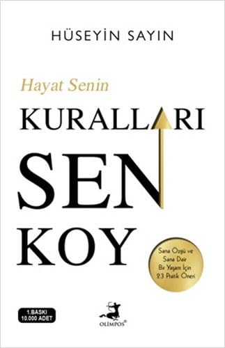 Hayat Senin Kuralları Sen Koy Lifestyle