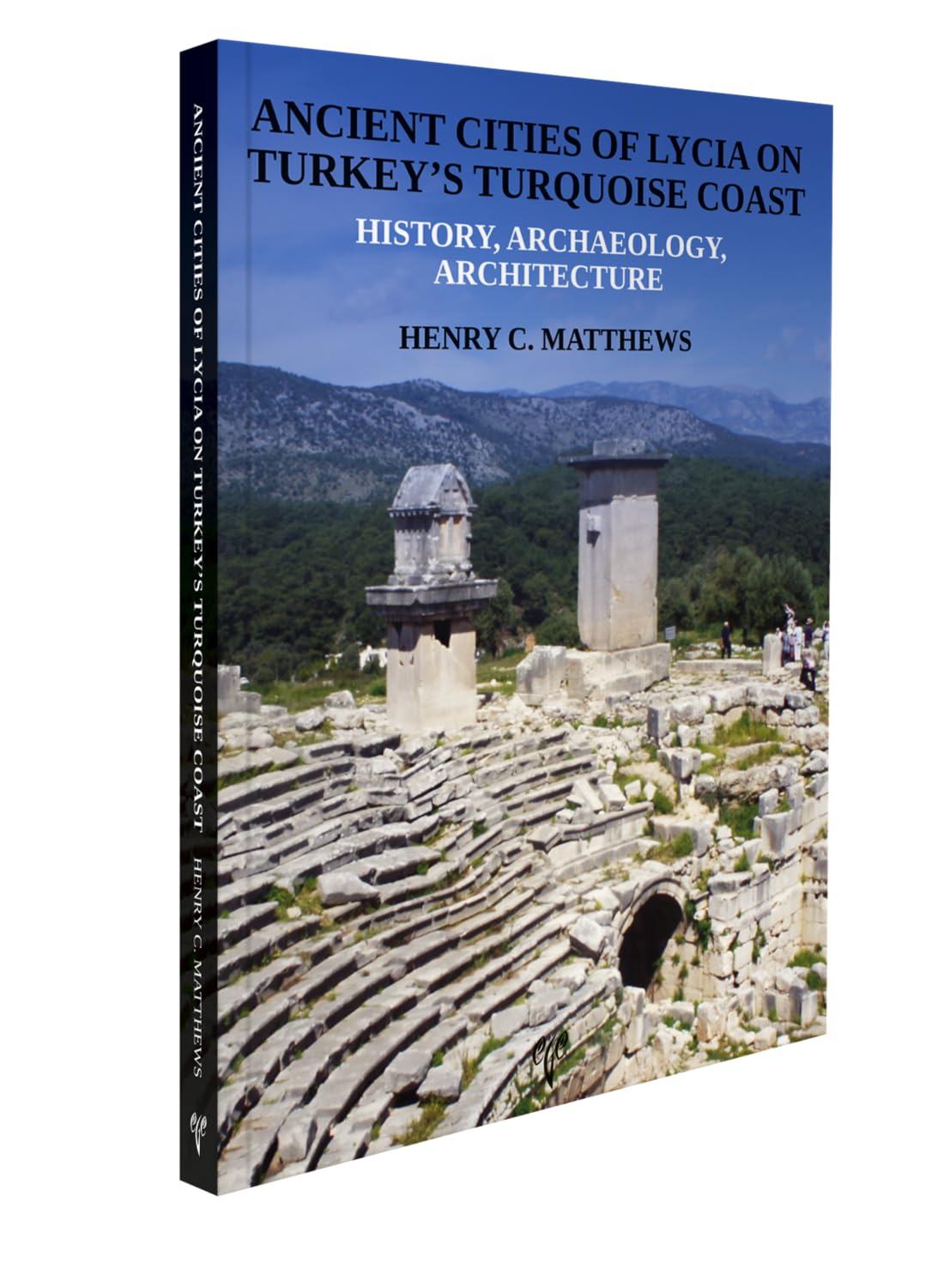 Ancient Cities of Lycia on Turkey's Turquoise Coast - History, Archaeology, Architecture Books
