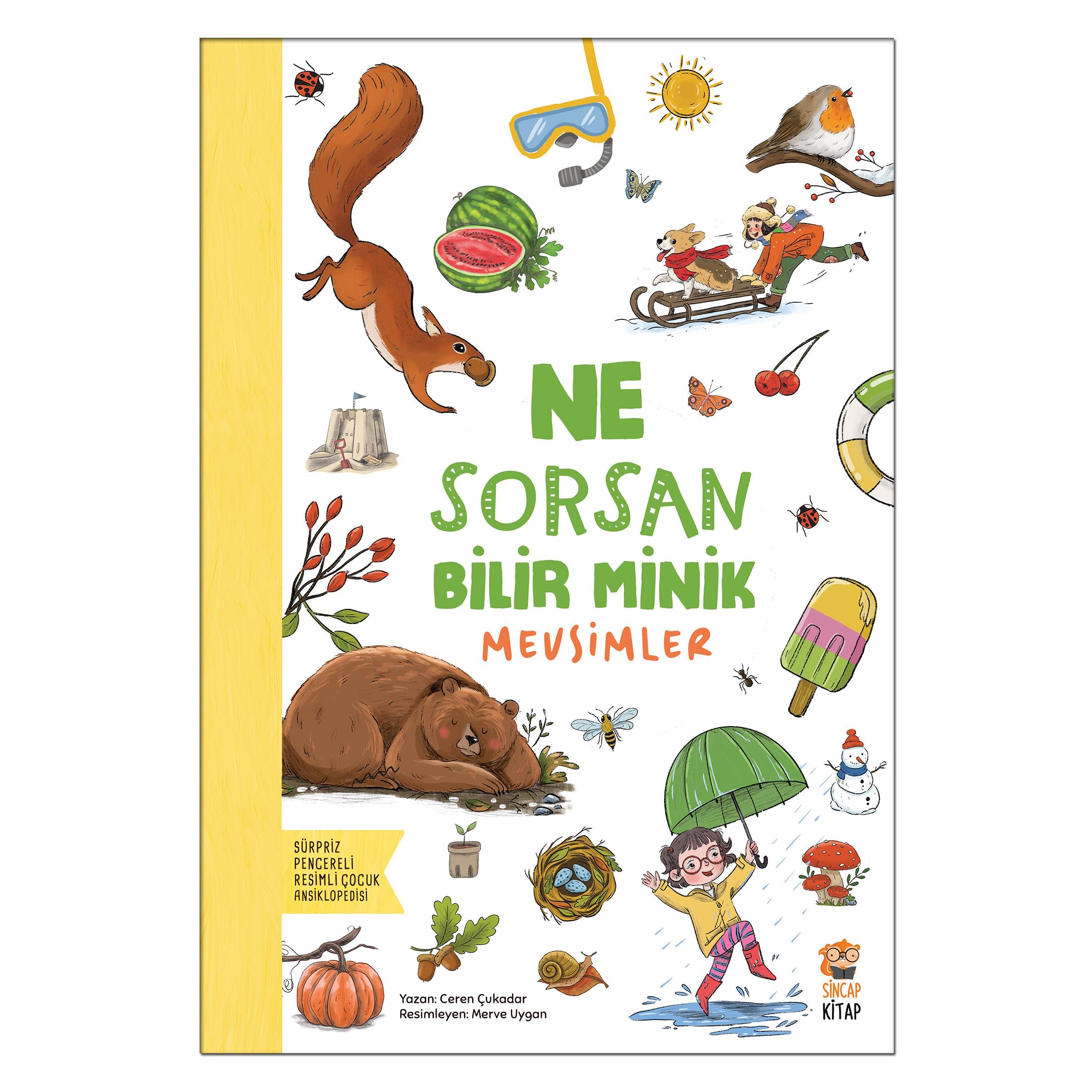 Ne Sorsan Bilir Minik - Mevsimler Books