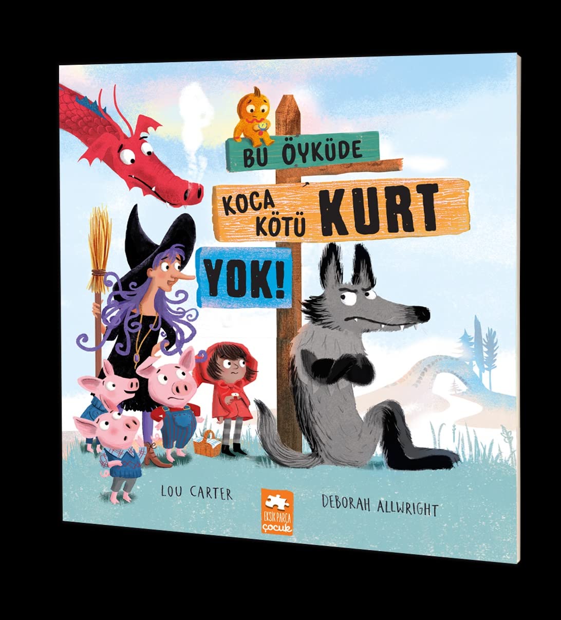 Bu Öyküde Koca Kötü Kurt Yok book