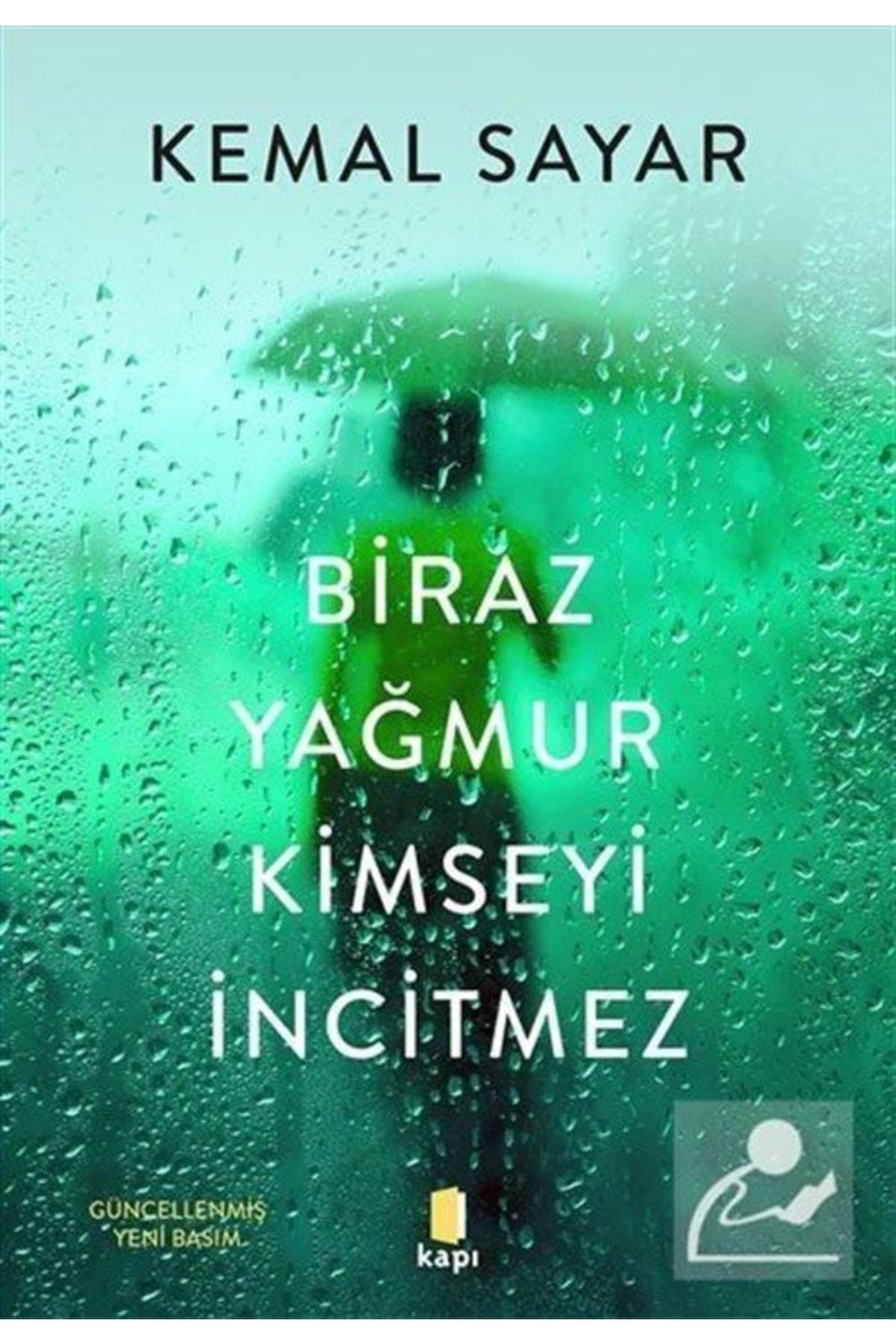 Biraz Yagmur Kimseyi Incitmez Psychology