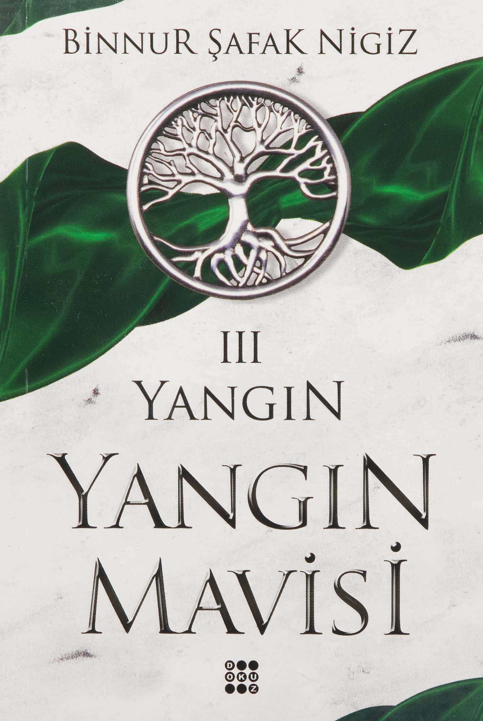 Yangın Mavisi 3 - Yangın Historical Fiction