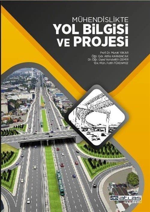 Mühendislikte Yol Bilgisi ve Projesi Books