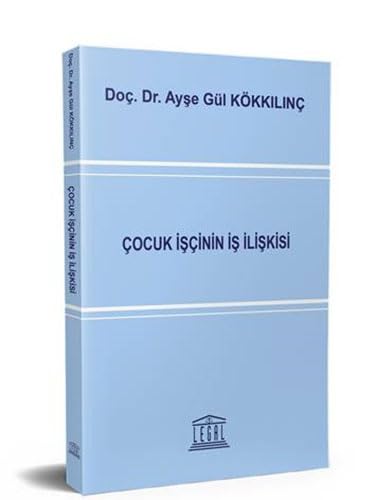 Çocuk İşçinin İş İlişkisi Law
