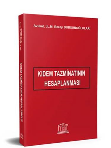 Kıdem Tazminatının Hesaplanması Law