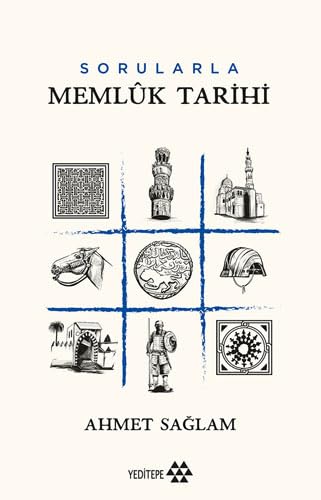 Sorularla Memlük Tarihi Politics & History