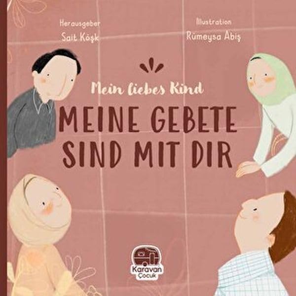 Meın Liebes Kind Meıne Gebete Sınd Mıt Tır Books