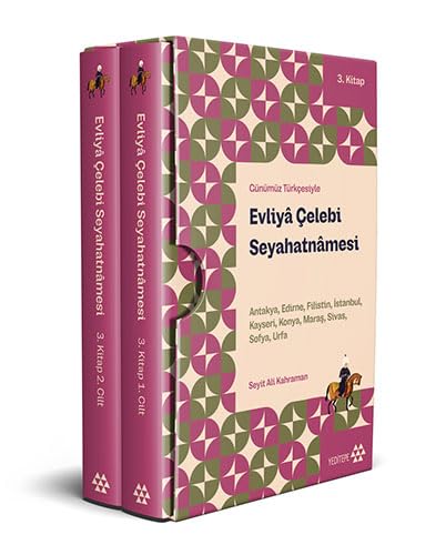 Günümüz Türkçesiyle Evliyâ Çelebi Seyahatnâmesi 3. Kitap 2 Cilt Kutulu;Antakya-Edirne-Filistin-İstanbul-Kayseri-Konya-Maraş-Sivas-Sofya-Urfa Politics & History