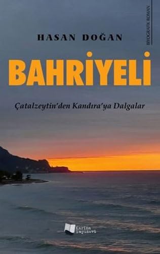 Bahriyeli - Çatalzeytin'den Kandıraya Dalgalar Historical Fiction