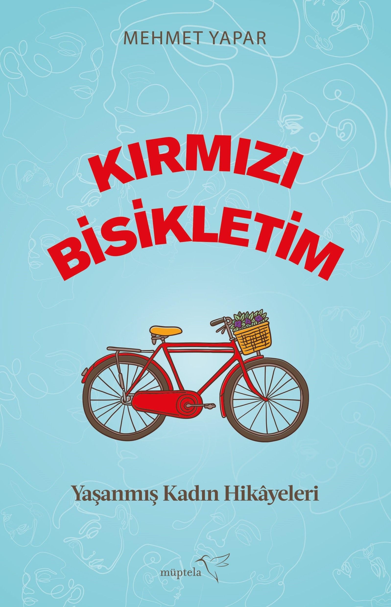 Kirmizi Bisikletim - Yasanmis Kadin Hikayeleri Contemporary literature