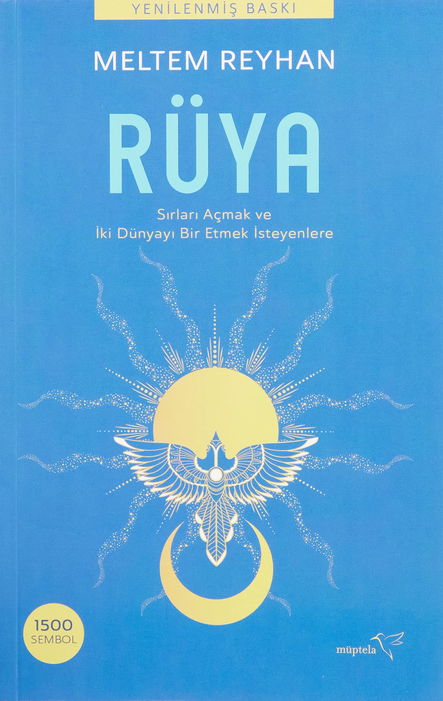 Rüya: Sirlari acmak ve iki dünyayi bir etmek isteyenlere. Lifestyle