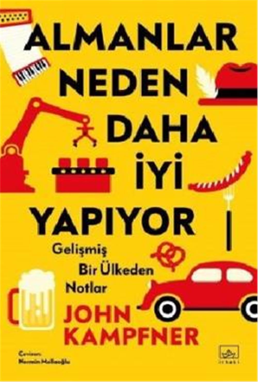 Almanlar Neden Daha Iyi Yapiyor Politics & History