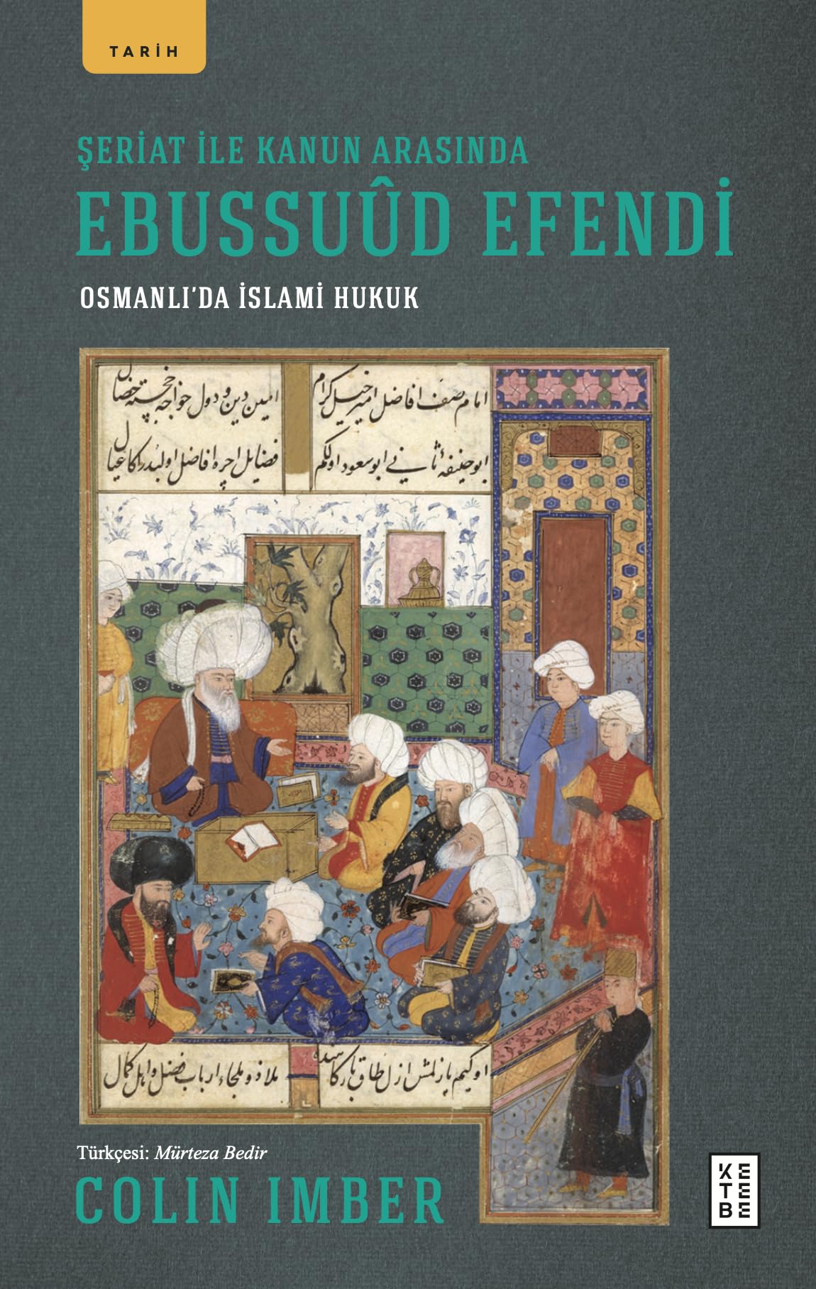 Şeriat ile Kanun Arasında Ebussuud Efendi - Osmanlı'da İslami Hukuk Politics & History
