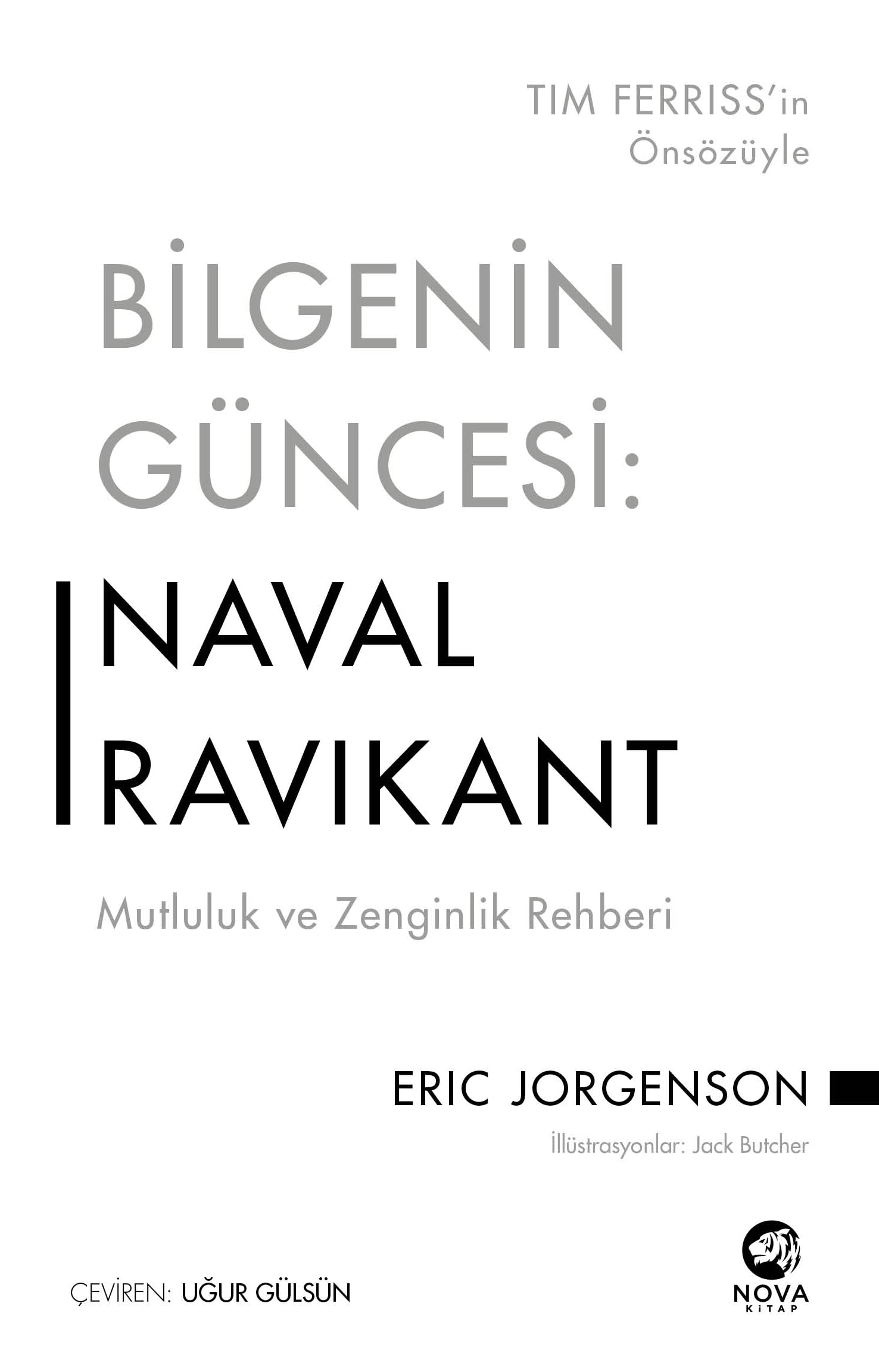Bilgenin Güncesi - Naval Ravikant: Mutluluk ve Zenginlik Rehberi Lifestyle