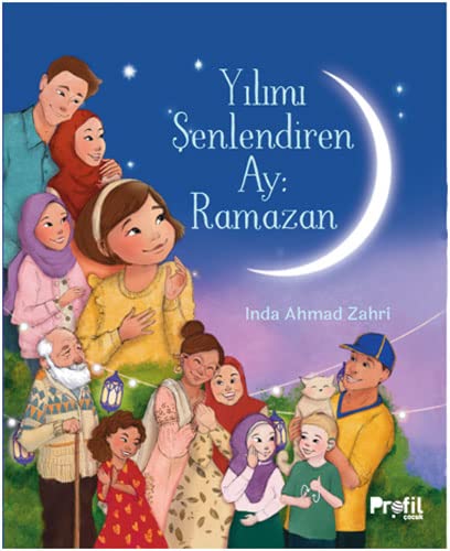 Yılımı Şenlendiren Ay Ramazan Fairy Tales & Legends