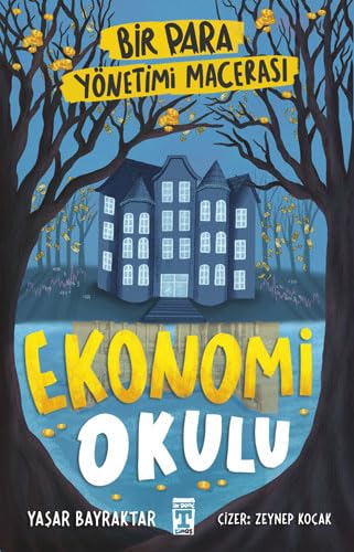 Ekonomi Okulu - Bir Para Yönetimi Macerasi Books