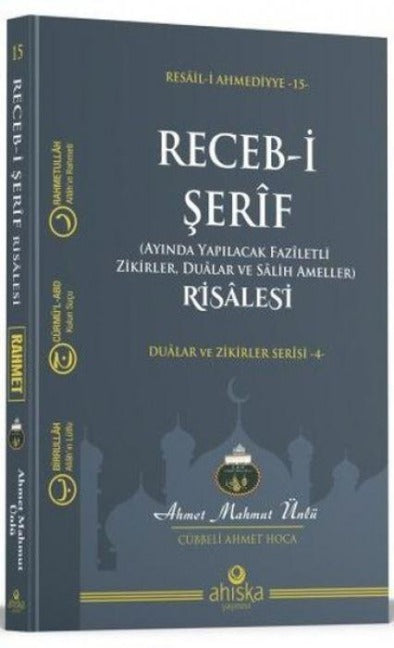 Receb-i Serif Risalesi Ayinda Yapilacak Faziletli Zikirler Dualar ve Salih Ameller Books