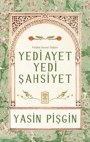 Yedi Ayet Yedi Şahsiyet: Fatiha Suresi Tefsiri Religion & Esotericism