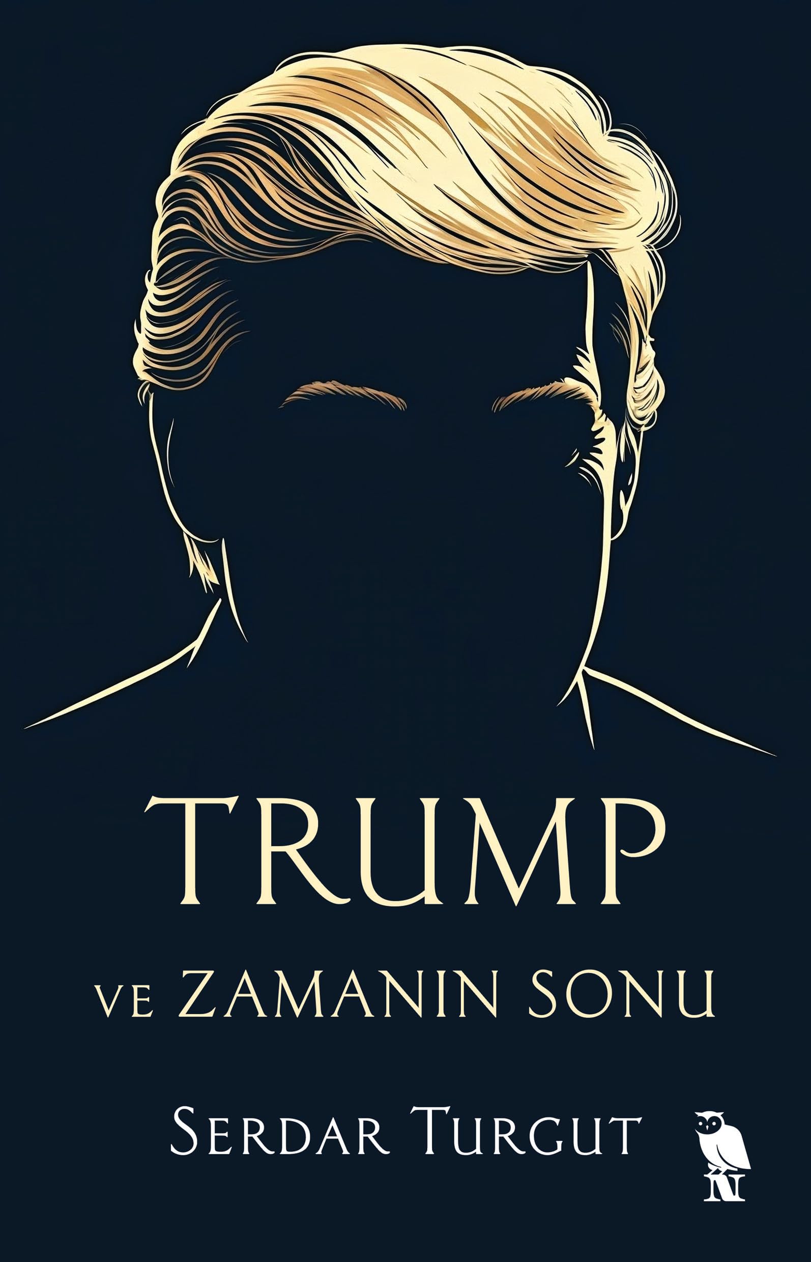 Trump ve Zamanın Sonu Politics & History