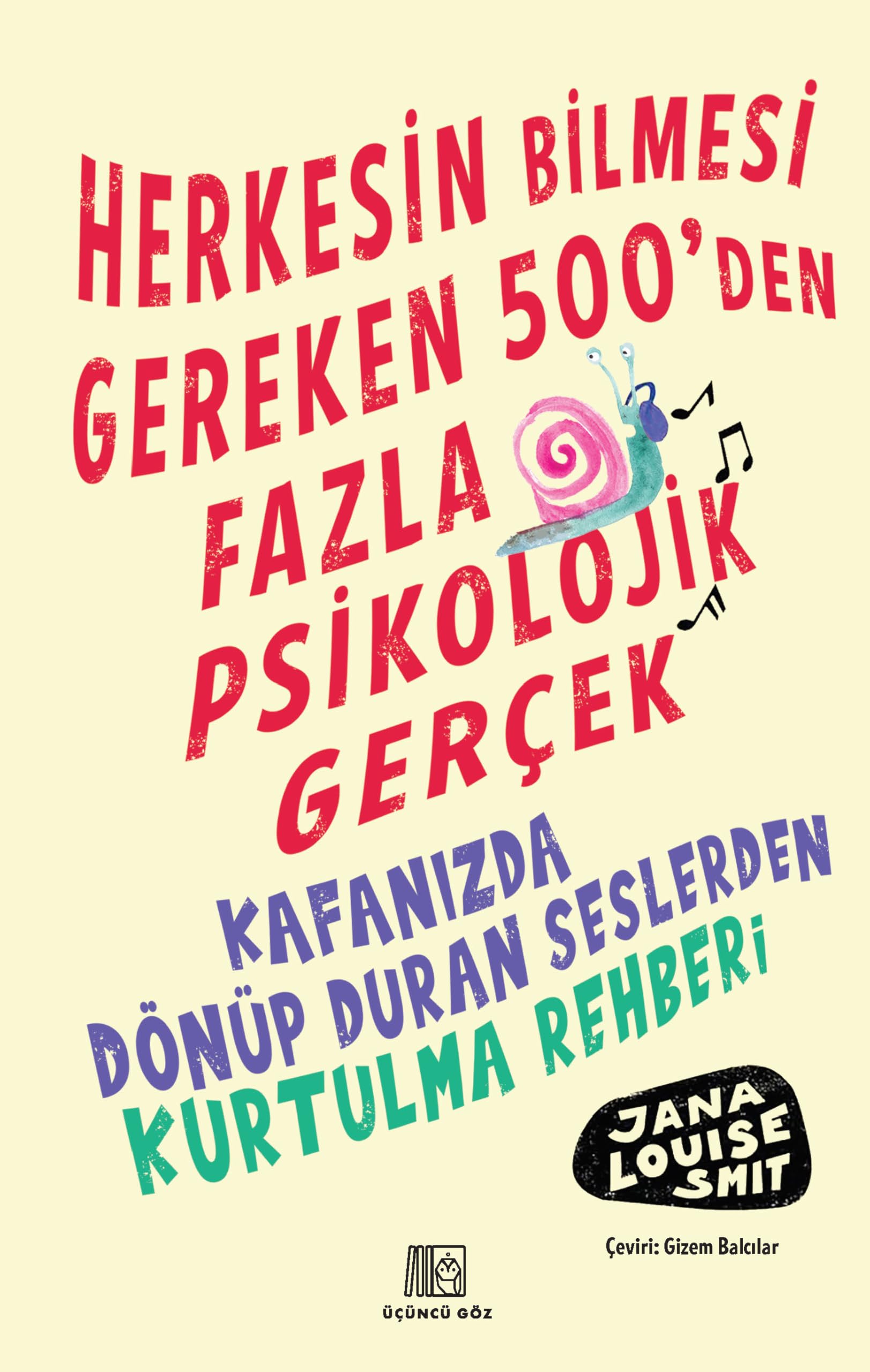 Herkesin Bilmesi Gereken 500’Den Fazla Psikolojik Gerçek Psychology