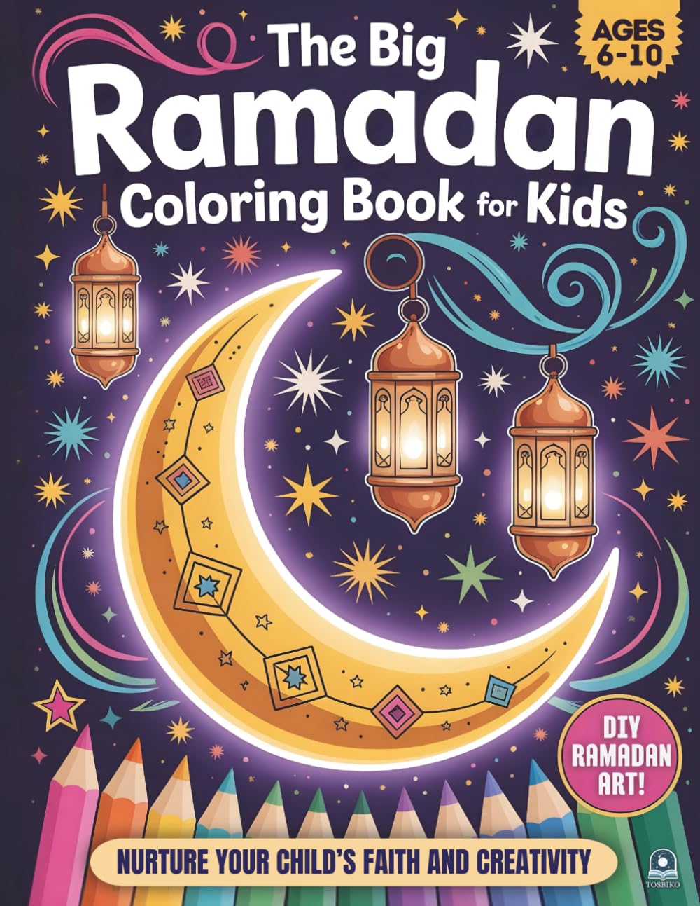 The Big Ramadan Coloring Book For Kids Non-fiction