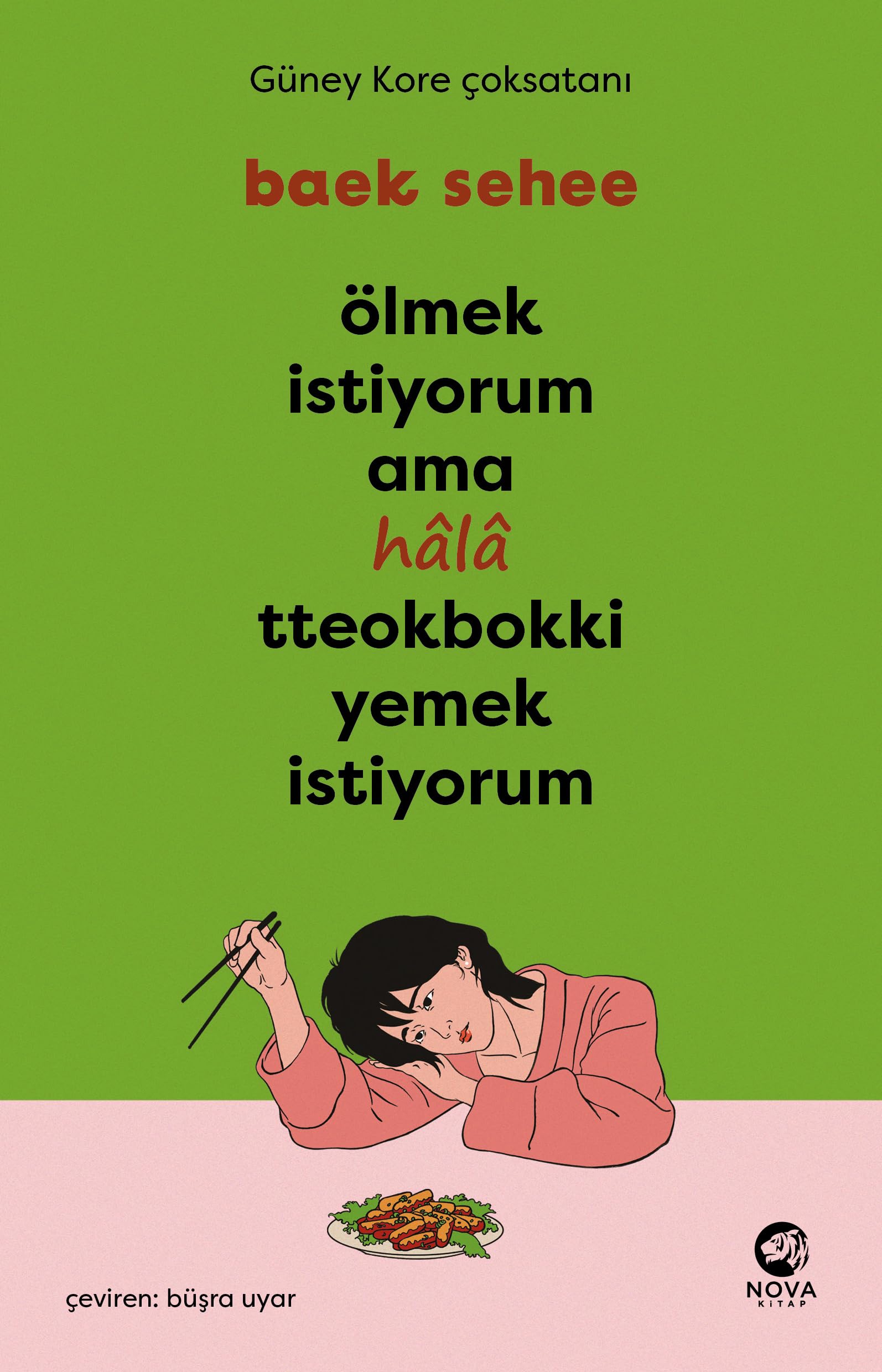 Ölmek İstiyorum Ama Hâlâ Tteokbokki Yemek İstiyorum Lifestyle