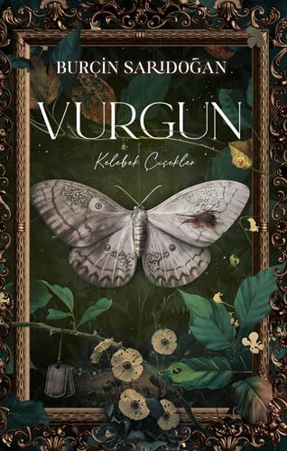 Vurgun 1 - Kelebek Çiçekler (Ciltli) Historical Fiction