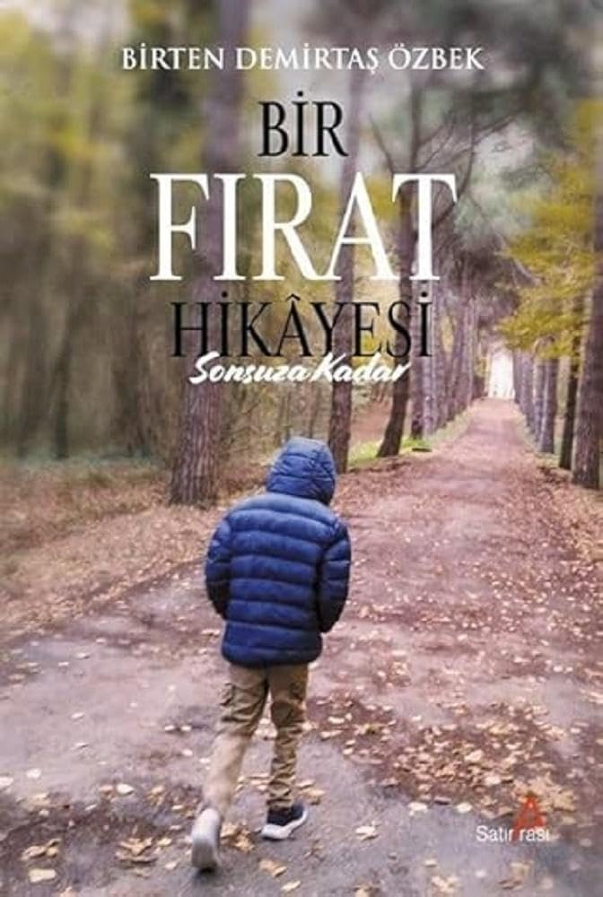 Bir Firat Hikayesi Sonsuza Kadar book