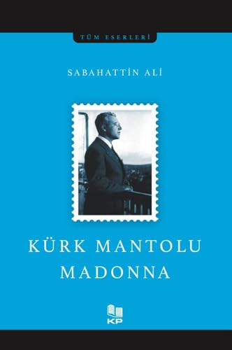 Kürk Mantolu Madonna Historical Fiction