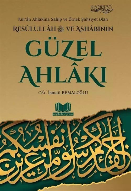 Resulullah ve Ashabinin Güzel Ahlaki Books