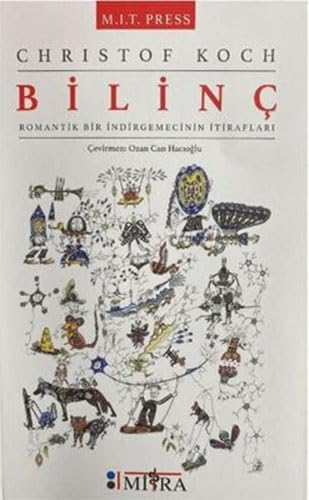 Bilinç - Romantik Bir İndirgemecinin İtirafları Philosophy
