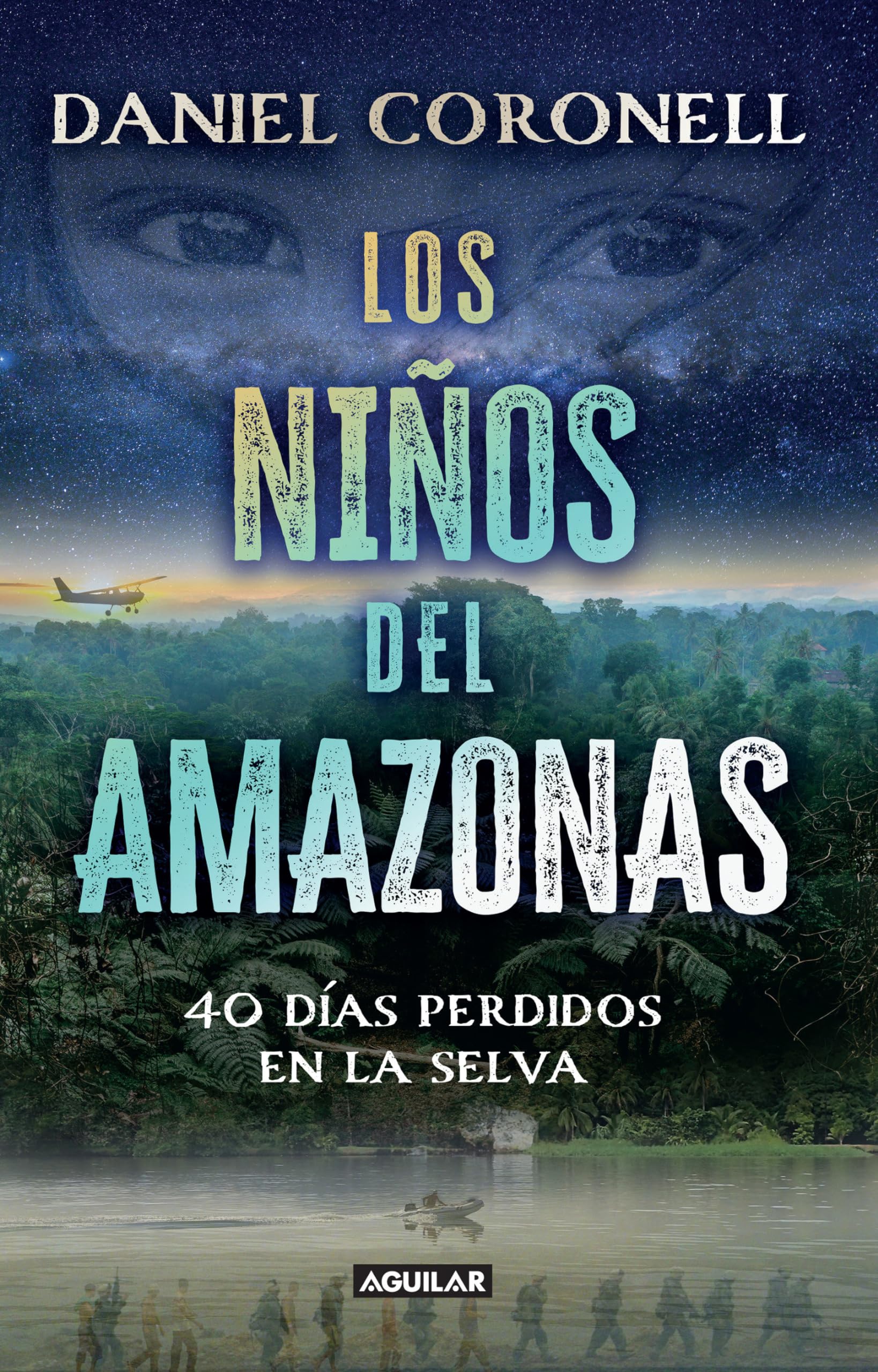 Los niños del Amazonas: 40 días perdidos en la selva / The Children of the Amazo n: 40 días perdidos en la selva / 40 Days Lost in the Jungle Social Sciences