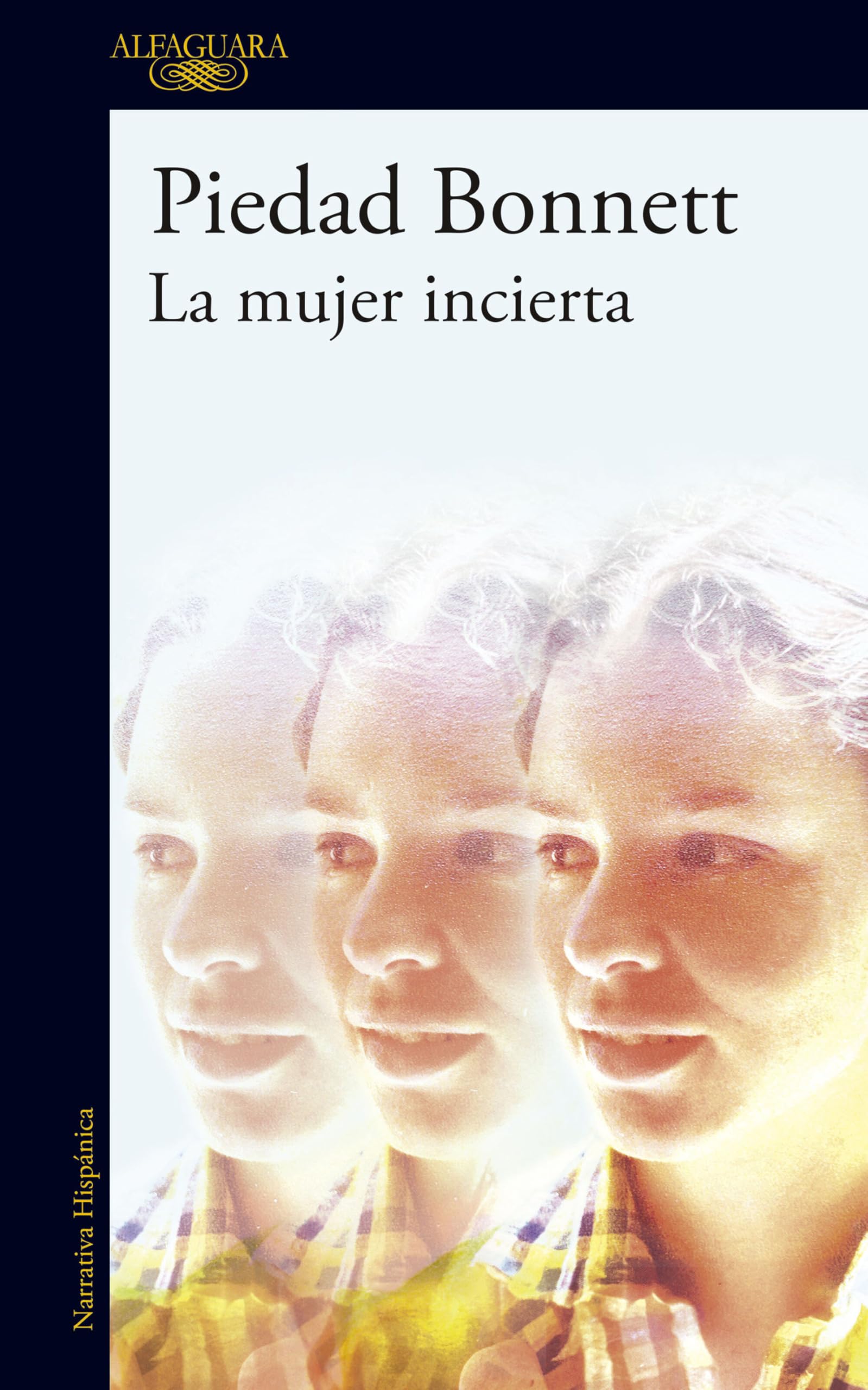La Mujer Incierta / The Uncertain Woman Essays & Short Stories