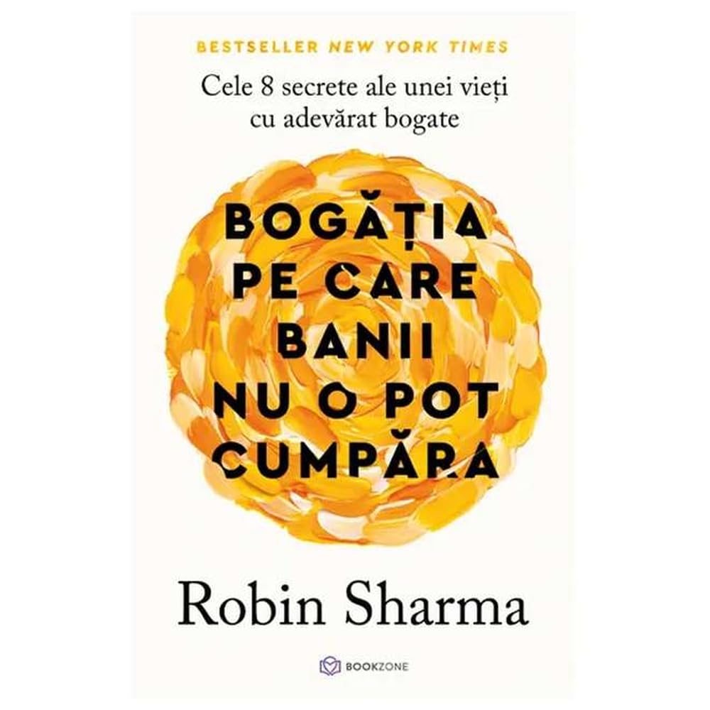 Bogatia pe care banii nu o pot cumpara Learning & Reference