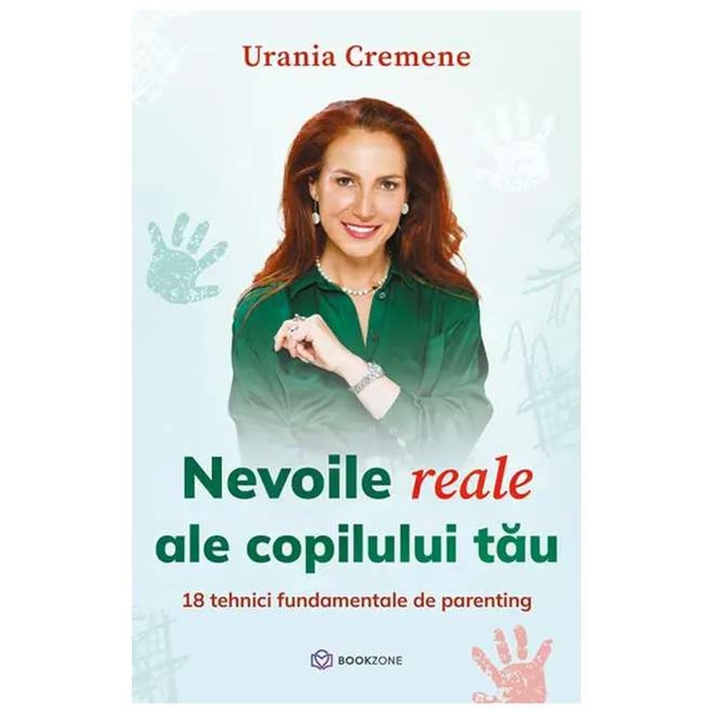 Nevoile reale ale copilului tau Medicine
