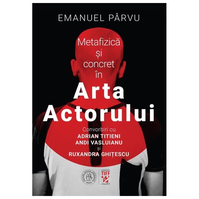 Metafizica Si Concret In Arta Actorului Film, Art & Culture