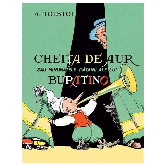 Cheita De Aur Sau Minunatele Patanii Ale Lui Buratino book